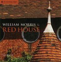 William Morris & Red House - Jan Marsh,National Trust Books - cover