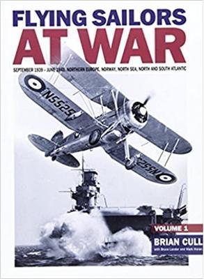 Flying Sailors at War: September 1939 - June 1940 - Brian Cull - cover