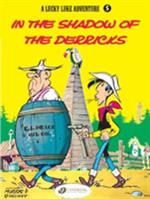 Lucky Luke 5 - In the Shadow of the Derricks