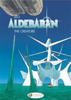 Aldebaran Vol. 3: The Creature - Leo - cover