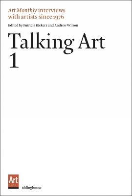 Talking Art 1: Interviews with Artists Since 1976 Volume 1 - cover