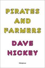 Pirates and Farmers: Essays on Taste