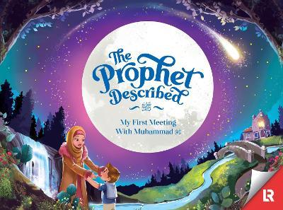 The Prophet Described (2nd edition) - Zaheer Khatri - cover