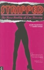 Stripped: The Bare Reality of Lap Dancing