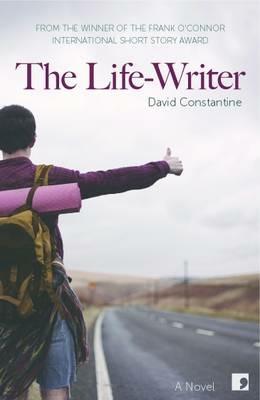 The Life-Writer - David Constantine - cover