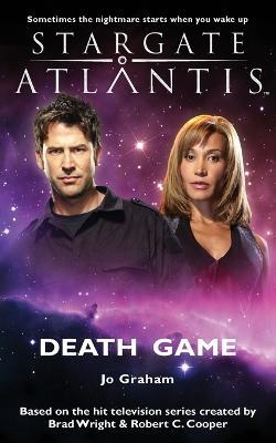 Stargate Atlantis: Death Game - Jo Graham - cover