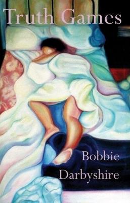 Truth Games - Bobbie Darbyshire - cover