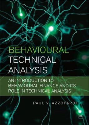 Behavioural Technical Analysis - Paul V. Azzopardi - cover
