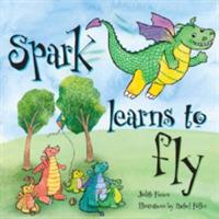 Spark Learns to Fly - Judith Foxon - cover