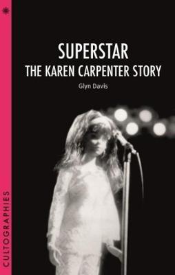 Superstar – The Karen Carpenter Story - Glyn Davis - cover