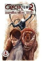 Cancertown: Blasphemous Tumours - Cy Dethan - cover