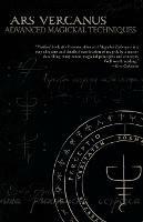 Ars Vercanus: Advanced Magical Techniques - Vasilios Wennergren,Lynn Wennergren - cover
