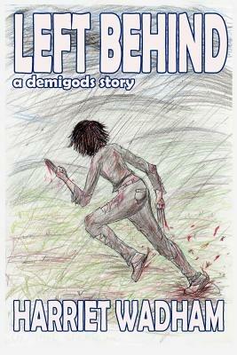 Left Behind - Harriet Wadham - cover