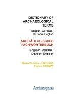 Dictionary of Archaeological Terms: English-German/ German-English - Marie-Christine Junghans,Florian Schimpf - cover