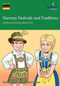 German Festivals and Traditions: Activities and Teaching Ideas for KS3 - Nicolette Hannam,Michelle Williams - cover