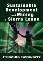 Sustainable Development and Mining in Sierra Leone