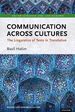 Communication Across Cultures: The Linguistics of Texts in Translation (Expanded and Revised Edition)