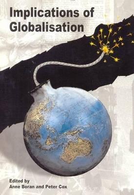 Implications of Globalisation: Papers from a Conference Held at University College Chester, November 2003 - cover