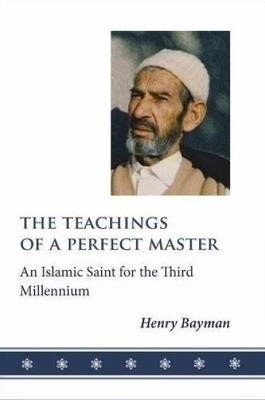 Teachings of a Perfect Master - Henry Bayman - cover