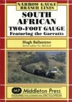 South African Two-foot Gauge: Featuring the Garratts