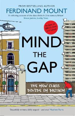 Mind the Gap - Ferdinand Mount - cover