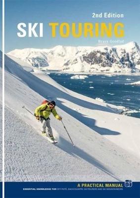 Ski Touring: A Practical Manual - Bruce Goodlad - cover