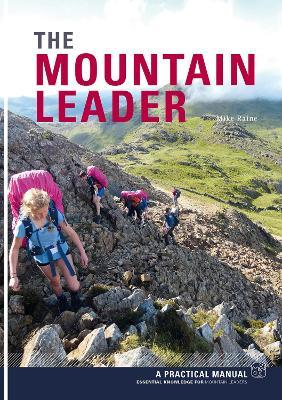 The Mountain Leader: A Practical Manual - Mike Raine - cover