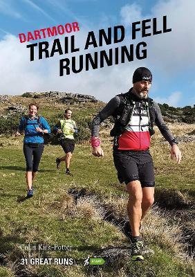 Dartmoor Trail and Fell Running: 31 Great Runs - Colin Kirk-Potter - cover