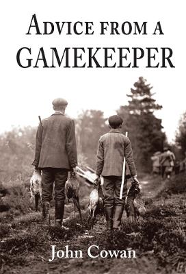 Advice from a Gamekeeper - John Cowan - cover
