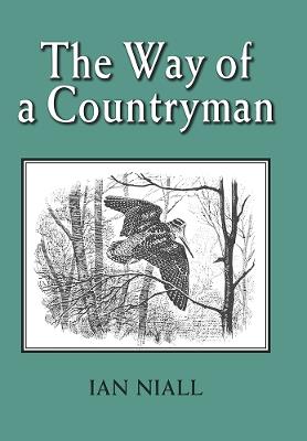The Way of a Countryman - Ian Niall - cover