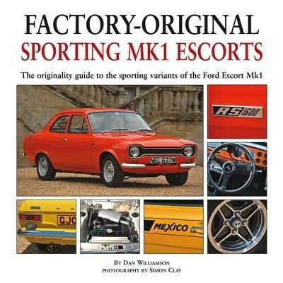 Factory-Original Sporting Mk1 Escorts - Dan Williamson - cover