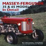 Massey-Ferguson 35 & 65 Models in Detail