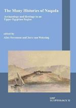 The Many Histories of Naqada: Archaeology and Heritage in an Upper Egyptian region