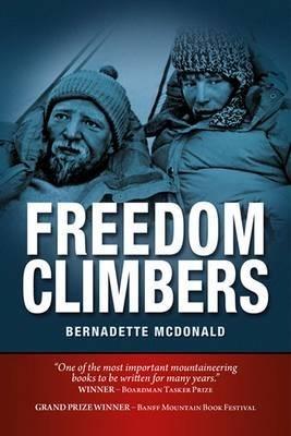 Freedom Climbers - Bernadette McDonald - cover