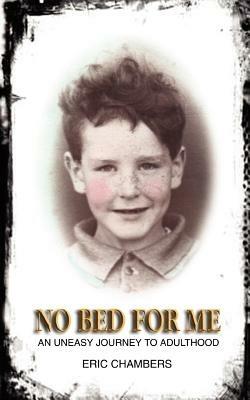 No Bed for Me - Eric Chambers - cover