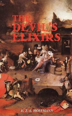The Devil's Elixirs - E. T. A. Hoffmann - cover