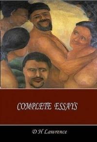 Complete Essays - D. H. Lawrence - cover
