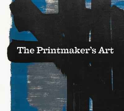 The Printmakers' Art - Hannah Brocklehurst,Kerry Watson - cover