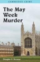 The May Week Murders - Douglas G Browne - cover