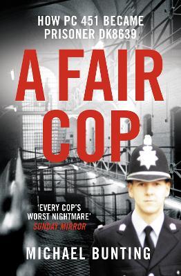 A Fair Cop - Michael Bunting - cover