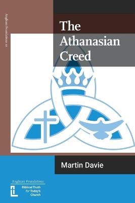 The Athanasian Creed - Martin Davie - cover