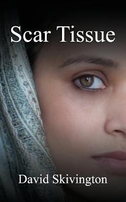Scar Tissue - David Skivington - cover