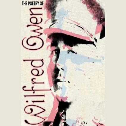 Poetry of Wilfred Owen, The