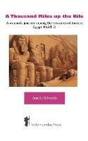 A Thousand Miles Up the Nile: A Woman's Journey Among the Treasures of Ancient Egypt - Amelia B. Edwards - cover