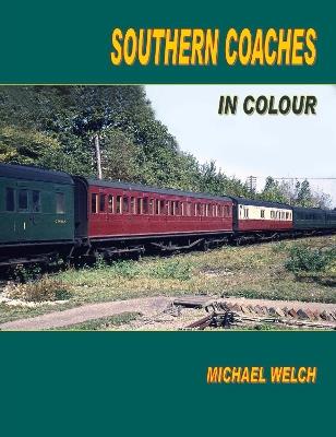 Southern Coaches in Colour - Michael Welch - cover