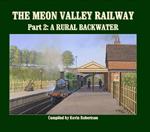 The Meon Valley Railway: A Rural Backwater