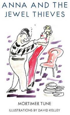 Anna and the Jewel Thieves - Mortimer Tune - cover