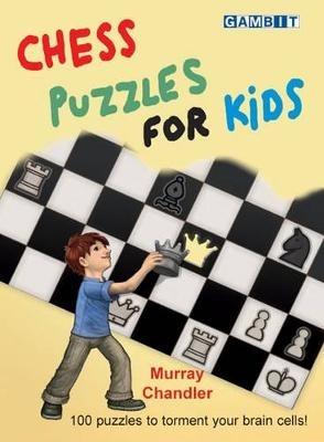 Chess Puzzles for Kids - Murray Chandler - cover