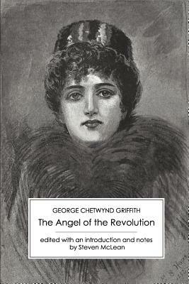 The Angel of the Revolution: A Tale of the Coming Terror - George Chetwynd Griffith - cover