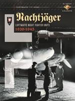 Nachtjager  Luftwaffe Night Fighter Units 1939-45